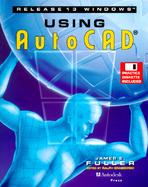 Using Autocad Release 13 for Windows cover