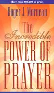The Incredible Power of Prayer cover