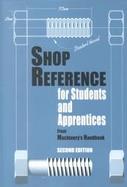 Shop Reference for Students and Apprentices cover
