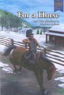For a Horse And Other Selections by Newbery Authors cover