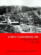 Early California Oil A Photographic History, 1865-1940 cover
