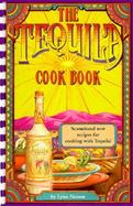 The Tequila Cook Book cover