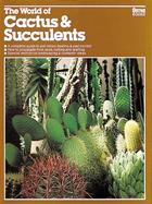World of Cactus and Succulents, and Other Water-Thrifty Plants cover