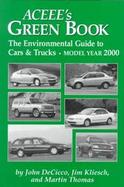 Green Guide to Cars & Trucks: Model Year 2000 cover