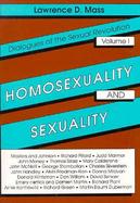 Homosexuality and Sexuality Dialogues of the Sexual Revolution (volume1) cover