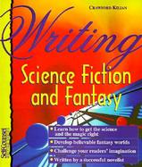 Writing Science Fiction and Fantasy cover