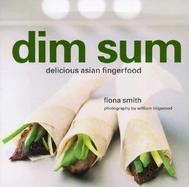 Dim Sum Delicious Finger Food for Parties cover