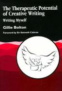 Therapeutic Potential for Creative Writing Writing Myself cover