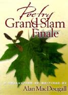 Poetry Grand Slam Finale A Collection of Writings cover