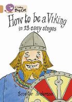 How to be a Viking: Band 12 Phase 5, Bk. 5 (Collins Big Cat) cover
