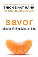Savor Mindful Eating, Mindful Life cover