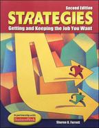 Strategies: Getting and Keeping the Job You Want cover