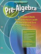 Pre-Algebra - 5-Minute Check Transparencies with Standardized Test Practice cover