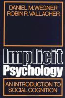 Implicit Psychology An Introduction to Social Cognition cover