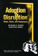Adoption and Disruption Rates, Risks, and Responses cover