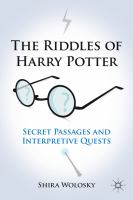The Riddles of Harry Potter : Secret Passages and Interpretive Quests cover