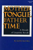 Mother Tongue, Father Time A Decade of Linguistic Revolt cover