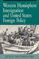 Western Hemisphere Immigration and United States Foreign Policy cover