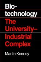 Biotechnology: The University-Industrial Complex cover