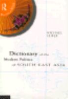 Dictionary of the Modern Politics of South-East Asia cover