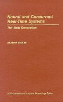 Neural and Concurrent Real-Time Systems: The Sixth Generation cover