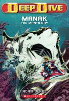 Deep Dive #3: Manak the Manta Ray cover