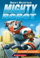 Ricky Ricotta's Mighty Robot cover