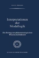 Interpretationen Der Modallogik Ein Beitrag Zur Phanomnenologischen Wissenschaftstheorie cover