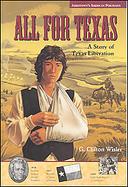 All for Texas A Story of Texas Liberation cover