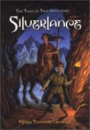 Silverlance The Tales of True Adventure (volume1) cover