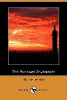 The Runaway Skyscraper (Dodo Press) cover
