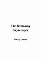 The Runaway Skyscraper cover