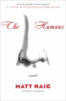 The Humans : A Novel cover