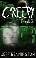 Creepy 2 : A Bigger Collection of Scary Stories cover