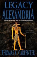 Legacy of Alexandria (Alexandrian Saga #3) cover