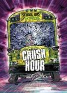 Crush Hour : A 4D Book cover