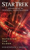 Star Trek: Department of Temporal Investigations: Watching the Clock cover