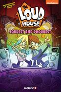 The Loud House: Loudest and Proudest cover