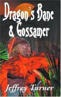 Dragon's Bane and Gossamer cover