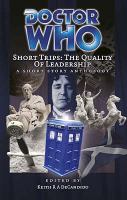 The Quality of Leadership (Doctor Who: Short Trips) cover
