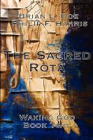 The Sacred Rota: Waking God Book Two cover