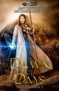 Dawn of Days : Age of Magic - a Kurtherian Gambit Series cover