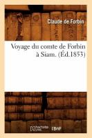 Voyage du Comte de Forbin a Siam. (Ed. 1853) cover