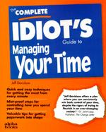 The Complete Idiot's Guide to Managing Your Time cover