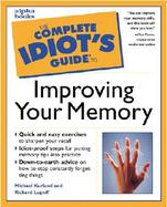 The Complete Idiot's Guide to Improving Your Memory cover