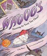 Whooo's Haunting the Teeny Tiny Ghost? cover
