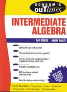 Schaum's Outline of Theory and Problems of Intermediate Algebra cover