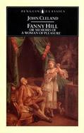 Fanny Hill: Or, Memoirs of a Woman of Pleasure cover