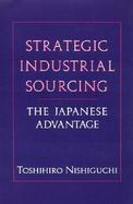 Strategic Industrial Sourcing The Japanese Advantage cover