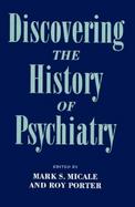 Discovering the History of Psychiatry cover